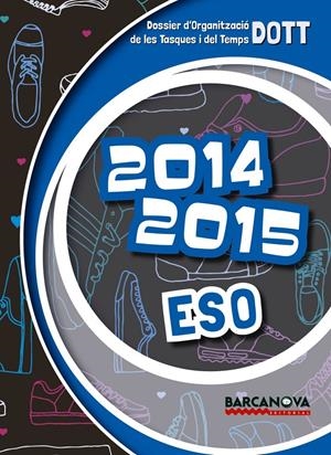 AGENDA DOTT 1 ESO 2014-15 | 9788448933524 | SERRAT SALLENT, ALBERT | Galatea Llibres | Librería online de Reus, Tarragona | Comprar libros en catalán y castellano online