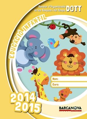 AGENDA DOTT EDUCACIÓ INFANTIL 2014-15 | 9788448933487 | BALDÓ, ESTEL/GIL, ROSA/SOLIVA, MARIA | Galatea Llibres | Llibreria online de Reus, Tarragona | Comprar llibres en català i castellà online