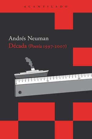 DÉCADA (1997-2007) | 9788415277668 | NEUMAN, ANDRÉS | Galatea Llibres | Librería online de Reus, Tarragona | Comprar libros en catalán y castellano online