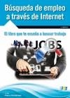 BÚSQUEDA DE EMPLEO A TRAVÉS DE INTERNET | 9788415457510 | PARRO FERNANDEZ, IVÁN | Galatea Llibres | Llibreria online de Reus, Tarragona | Comprar llibres en català i castellà online