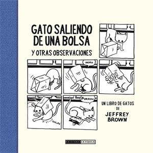 GATO SALIENDO DE UNA BOLSA (ED. RUSTICA) | 9788415724698 | BROWN, JEFFREY | Galatea Llibres | Librería online de Reus, Tarragona | Comprar libros en catalán y castellano online