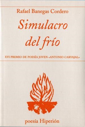 SIMULACRO DEL FRIO | 9788490020272 | BANEGAS CORDERO, RAFAEL | Galatea Llibres | Llibreria online de Reus, Tarragona | Comprar llibres en català i castellà online