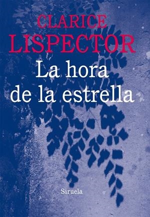 LA HORA DE LA ESTRELLA | 9788416120796 | LISPECTOR, CLARICE | Galatea Llibres | Llibreria online de Reus, Tarragona | Comprar llibres en català i castellà online