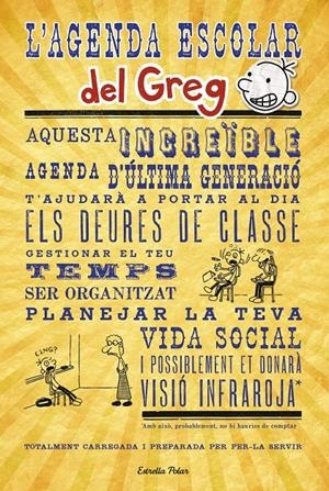 L'AGENDA ESCOLAR DEL GREG | 9788490572115 | KINNEY, JEFF | Galatea Llibres | Librería online de Reus, Tarragona | Comprar libros en catalán y castellano online