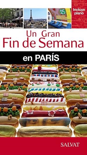 PARÍS UN GRAN FIN DE SEMANA | 9788499356563 | Galatea Llibres | Librería online de Reus, Tarragona | Comprar libros en catalán y castellano online