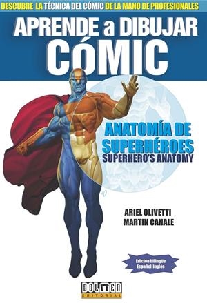 APRENDE A DIBUJAR COMIC ANATOMIA DE SUPERHEROES | 9788415932505 | OLIVETTI, ARIEL | Galatea Llibres | Librería online de Reus, Tarragona | Comprar libros en catalán y castellano online