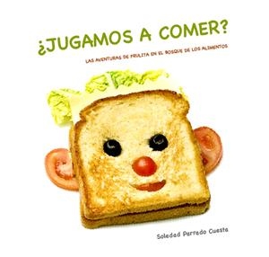 JUGAMOS A COMER? | 9788415603429 | PARRADO CUESTA, SOLEDAD | Galatea Llibres | Llibreria online de Reus, Tarragona | Comprar llibres en català i castellà online