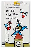 MARILUZ Y LOS NIÑOS VOLADORES | 9788434895294 | ARAMBURU IRIGOYEN, FERNANDO (1959- ) | Galatea Llibres | Llibreria online de Reus, Tarragona | Comprar llibres en català i castellà online