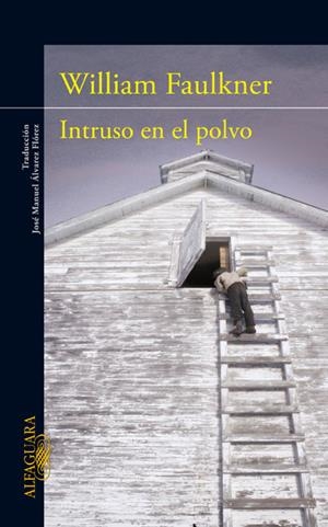 INTRUSO EN EL POLVO | 9788420475042 | FAULKNER, WILLIAM | Galatea Llibres | Librería online de Reus, Tarragona | Comprar libros en catalán y castellano online