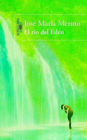 EL RÍO DEL EDÉN | 9788420403847 | MERINO, JOSÉ MARÍA | Galatea Llibres | Llibreria online de Reus, Tarragona | Comprar llibres en català i castellà online
