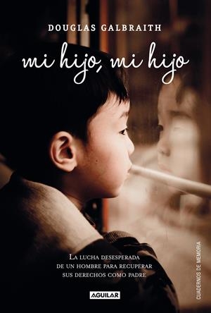 MI HIJO, MI HIJO | 9788403012257 | GALBRAITH, DOUGLAS | Galatea Llibres | Librería online de Reus, Tarragona | Comprar libros en catalán y castellano online