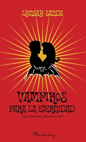 VAMPIROS PARA LA ETERNIDAD | 9788483652923 | SANDS, LINDSAY | Galatea Llibres | Llibreria online de Reus, Tarragona | Comprar llibres en català i castellà online
