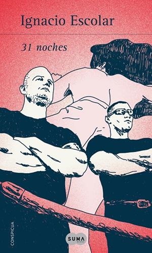 31 NOCHES | 9788483653418 | ESCOLAR, IGNACIO | Galatea Llibres | Llibreria online de Reus, Tarragona | Comprar llibres en català i castellà online