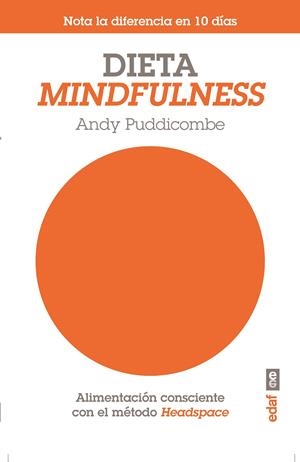 DIETA MINDFULNESS | 9788441434325 | PUDDICOMBE, ANDY | Galatea Llibres | Llibreria online de Reus, Tarragona | Comprar llibres en català i castellà online