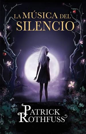 LA MÚSICA DEL SILENCIO | 9788401343575 | ROTHFUSS, PATRICK | Galatea Llibres | Llibreria online de Reus, Tarragona | Comprar llibres en català i castellà online