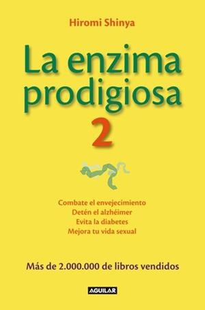 LA ENZIMA PRODIGIOSA 2 | 9788403014626 | SHINYA, HIROMI | Galatea Llibres | Librería online de Reus, Tarragona | Comprar libros en catalán y castellano online