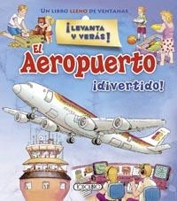 EL AEROPUERTO ¡DIVERTIDO! | 9788490371671 | Galatea Llibres | Llibreria online de Reus, Tarragona | Comprar llibres en català i castellà online