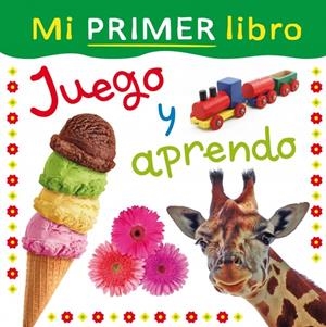 MI PRIMER LIBRO. JUEGO Y APRENDO | 9788448839437 | Galatea Llibres | Librería online de Reus, Tarragona | Comprar libros en catalán y castellano online