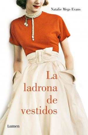 LA LADRONA DE VESTIDOS | 9788426401335 | EVANS, NATALIE MEG | Galatea Llibres | Librería online de Reus, Tarragona | Comprar libros en catalán y castellano online