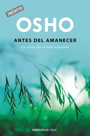 ANTES DEL AMANECER | 9788490623275 | OSHO | Galatea Llibres | Librería online de Reus, Tarragona | Comprar libros en catalán y castellano online
