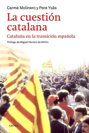 LA CUESTIÓN CATALANA | 9788498927283 | YSÁS SOLANES, PERE /CARME MOLINERO | Galatea Llibres | Llibreria online de Reus, Tarragona | Comprar llibres en català i castellà online