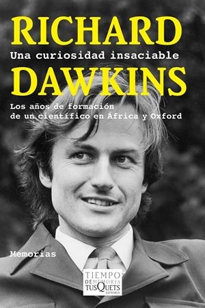 UNA CURIOSIDAD INSACIABLE | 9788483839317 | DAWKINS, RICHARDS | Galatea Llibres | Llibreria online de Reus, Tarragona | Comprar llibres en català i castellà online