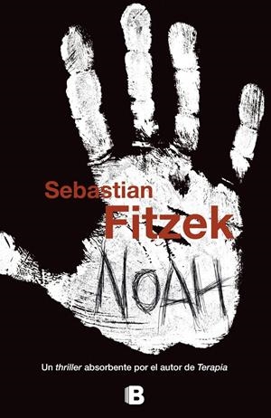 NOAH | 9788466655361 | FITZEK, SEBASTIAN | Galatea Llibres | Llibreria online de Reus, Tarragona | Comprar llibres en català i castellà online