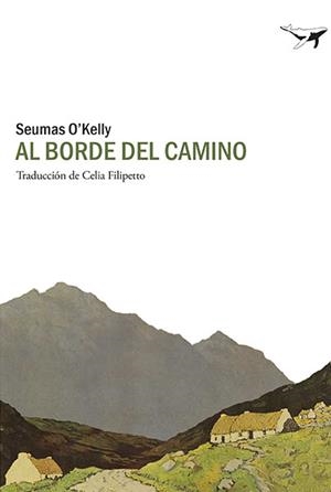 AL BORDE DEL CAMINO | 9788494236747 | O'KELLY, SEUMAS | Galatea Llibres | Librería online de Reus, Tarragona | Comprar libros en catalán y castellano online