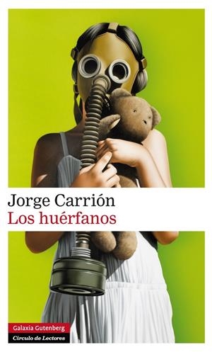 LOS HUÉRFANOS | 9788416072415 | CARRIÓN, JORGE | Galatea Llibres | Llibreria online de Reus, Tarragona | Comprar llibres en català i castellà online