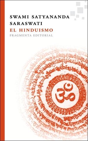 EL HINDUISMO | 9788415518044 | SATYANANDA SARASWATI, SWAMI | Galatea Llibres | Librería online de Reus, Tarragona | Comprar libros en catalán y castellano online