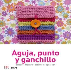 AGUJA, PUNTO Y GANCHILLO | 9788416138036 | Galatea Llibres | Llibreria online de Reus, Tarragona | Comprar llibres en català i castellà online