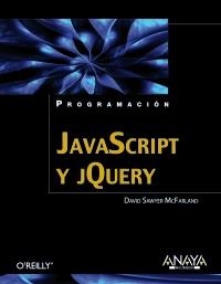 JAVASCRIPT Y JQUERY | 9788441531512 | SAWYER, DAVID | Galatea Llibres | Librería online de Reus, Tarragona | Comprar libros en catalán y castellano online