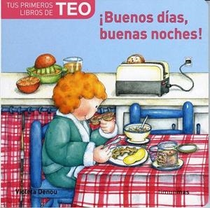 TEO. BUENOS DIAS, BUENAS NOCHES | 9788448004477 | DENOU, VIOLETA | Galatea Llibres | Llibreria online de Reus, Tarragona | Comprar llibres en català i castellà online