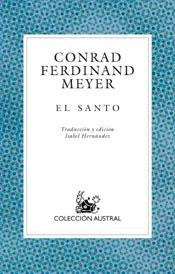 SANTO, EL | 9788467013498 | MEYER, CONRAD FERDINAND | Galatea Llibres | Librería online de Reus, Tarragona | Comprar libros en catalán y castellano online