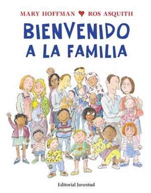BIENVENIDO A LA FAMILIA | 9788426140739 | HOFFMAN, MARY | Galatea Llibres | Librería online de Reus, Tarragona | Comprar libros en catalán y castellano online