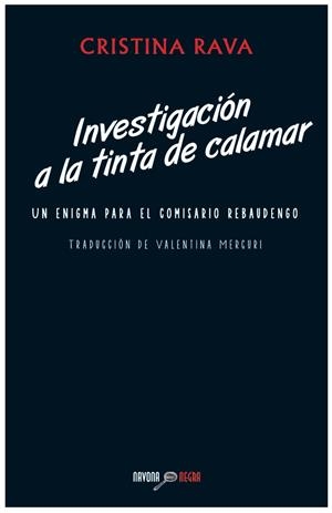 INVESTIGACIÓN A LA TINTA DE CALAMAR | 9788492840939 | RAVA, CRISTINA | Galatea Llibres | Librería online de Reus, Tarragona | Comprar libros en catalán y castellano online