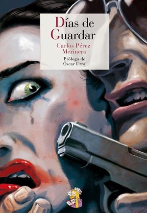 DÍAS DE GUARDAR | 9788415973249 | PÉREZ MERINERO, CARLOS | Galatea Llibres | Librería online de Reus, Tarragona | Comprar libros en catalán y castellano online