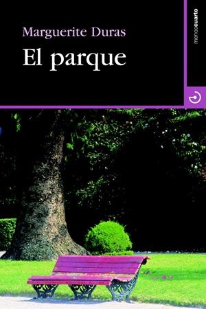 EL PARQUE | 9788415740179 | DURAS, MARGUERITE | Galatea Llibres | Llibreria online de Reus, Tarragona | Comprar llibres en català i castellà online