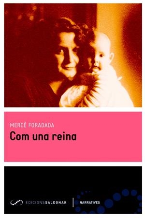 COM UNA REINA | 9788494116490 | FORADADA, MERCÈ | Galatea Llibres | Llibreria online de Reus, Tarragona | Comprar llibres en català i castellà online