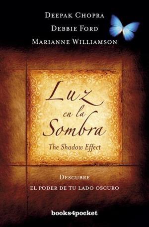 LUZ EN LA SOMBRA | 9788415870357 | CHOPRA, DEEPAK/FORD, DEBBIE/WILLIAMSON, MARIANNE | Galatea Llibres | Librería online de Reus, Tarragona | Comprar libros en catalán y castellano online
