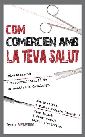 COM COMERCIEN AMB LA TEVA SALUT | 9788498885965 | MARTÍNEZ, ANA/VERGARA, MONTSE/BENACH DE ROVIRA, JOAN/TARAFA, GEMMA | Galatea Llibres | Llibreria online de Reus, Tarragona | Comprar llibres en català i castellà online