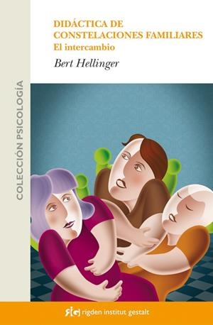 DIDÁCTICA DE CONSTELACIONES FAMILIARES | 9788494234828 | HELLINGER, BERT | Galatea Llibres | Librería online de Reus, Tarragona | Comprar libros en catalán y castellano online