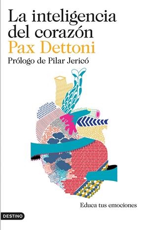 LA INTELIGENCIA DEL CORAZÓN | 9788423348442 | DETTONI, PAX | Galatea Llibres | Librería online de Reus, Tarragona | Comprar libros en catalán y castellano online