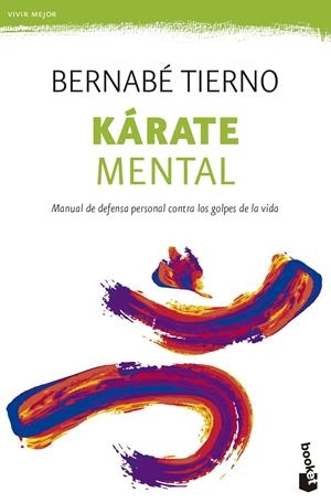 KÁRATE MENTAL | 9788499984285 | TIERNO, BERNABE | Galatea Llibres | Llibreria online de Reus, Tarragona | Comprar llibres en català i castellà online