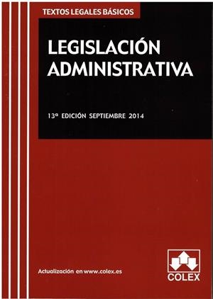 LEGISLACION ADMINISTRATIVA 13ª EDICION 2014 | 9788483424575 | Galatea Llibres | Librería online de Reus, Tarragona | Comprar libros en catalán y castellano online