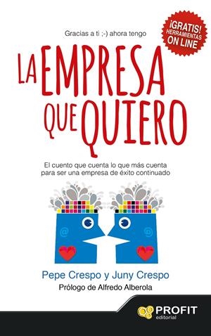 LA EMPRESA QUE QUIERO | 9788416115020 | CRESPO MONTSERRAT, PEPE/CRESPO BISQUERD, JUNY | Galatea Llibres | Llibreria online de Reus, Tarragona | Comprar llibres en català i castellà online