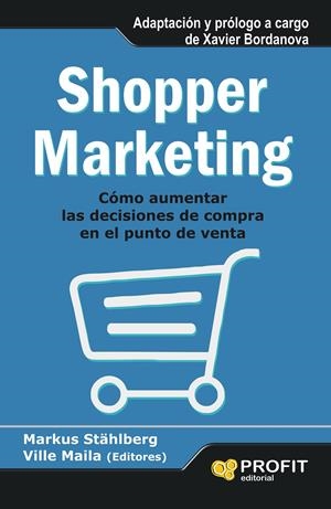 SHOPPER MARKETING | 9788415735458 | STÄHLBERG, MARKUS | Galatea Llibres | Llibreria online de Reus, Tarragona | Comprar llibres en català i castellà online
