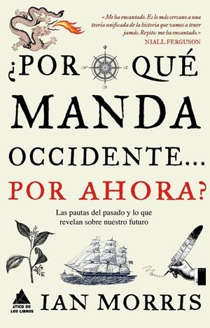 POR QUÉ MANDA OCCIDENTE? POR AHORA? | 9788493859558 | MORRIS, IAN | Galatea Llibres | Librería online de Reus, Tarragona | Comprar libros en catalán y castellano online