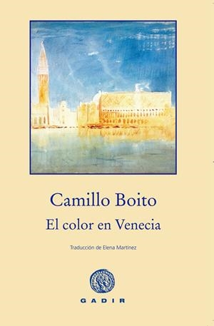 EL COLOR EN VENECIA | 9788494299322 | BOITO, CAMILLO | Galatea Llibres | Librería online de Reus, Tarragona | Comprar libros en catalán y castellano online