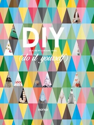 DIY (DO IT YOURSELF) | 9788415829683 | AMELL, CAROLINA | Galatea Llibres | Llibreria online de Reus, Tarragona | Comprar llibres en català i castellà online